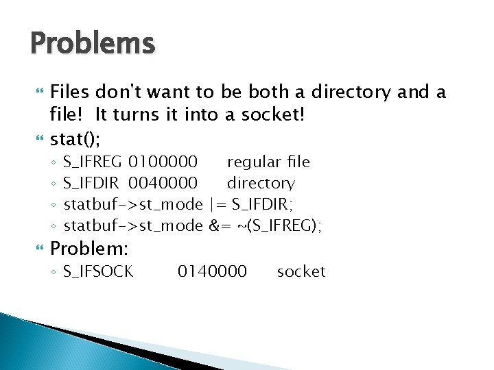 Problems Files don't want to be both a directory and a file! It turns Problems Files don't want to be both a directory and a file! It turns