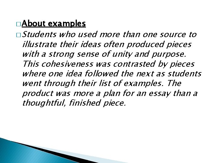 � About examples � Students who used more than one source to illustrate their