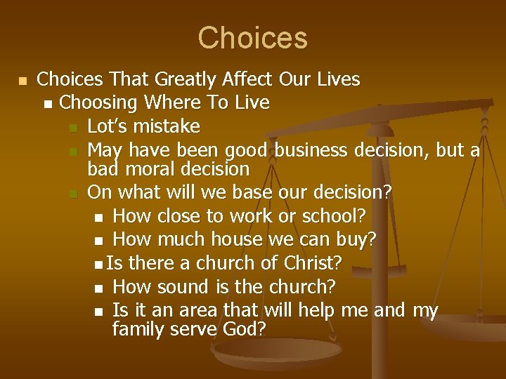 Choices n Choices That Greatly Affect Our Lives n Choosing Where To Live n Choices n Choices That Greatly Affect Our Lives n Choosing Where To Live n