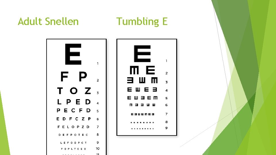 Adult Snellen Tumbling E 