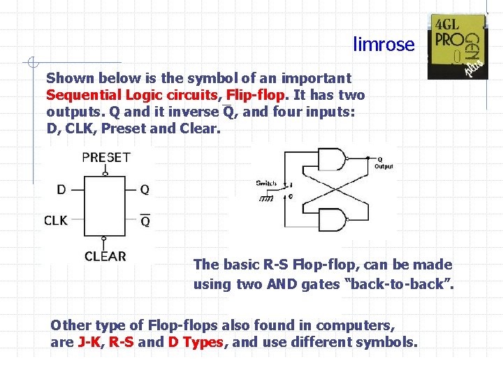 limrose Shown below is the symbol of an important Sequential Logic circuits, Flip-flop. It