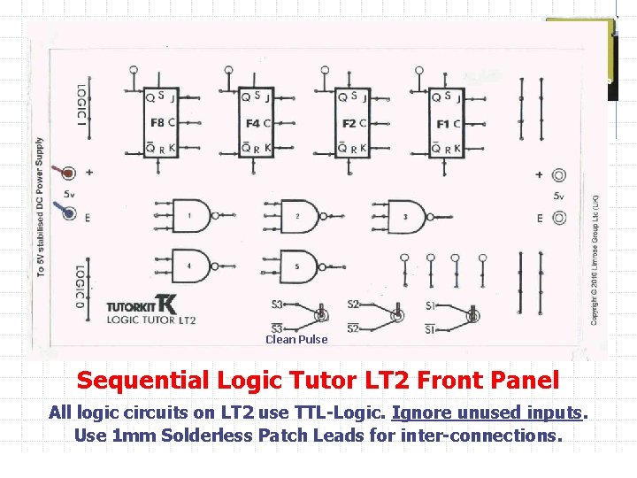 limrose Clean Pulse Sequential Logic Tutor LT 2 Front Panel All logic circuits on