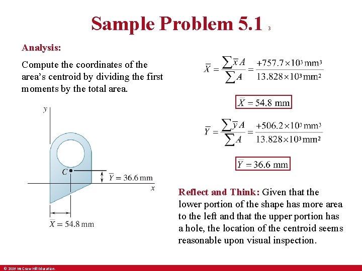 Sample Problem 5. 1 3 Analysis: Compute the coordinates of the area’s centroid by