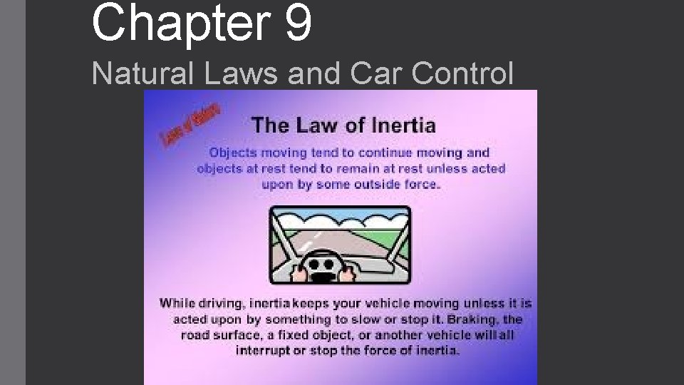 Chapter 9 Natural Laws and Car Control 