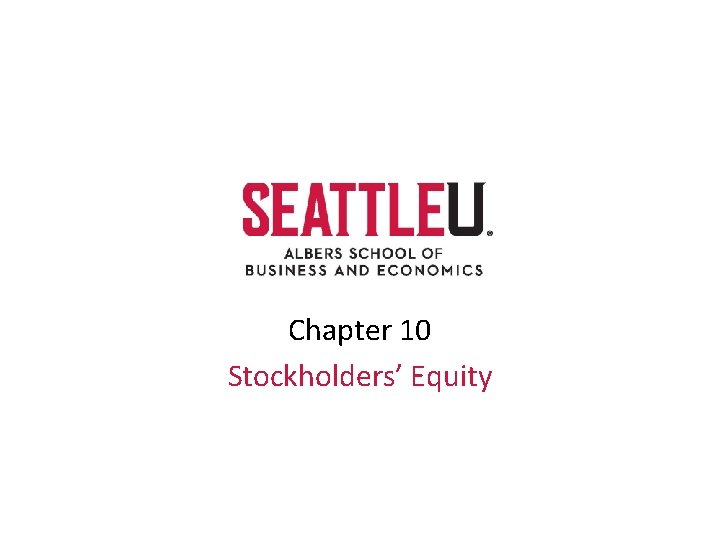 Chapter 10 Stockholders’ Equity 