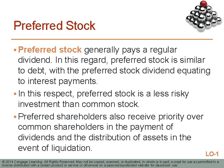 Preferred Stock § Preferred stock generally pays a regular dividend. In this regard, preferred