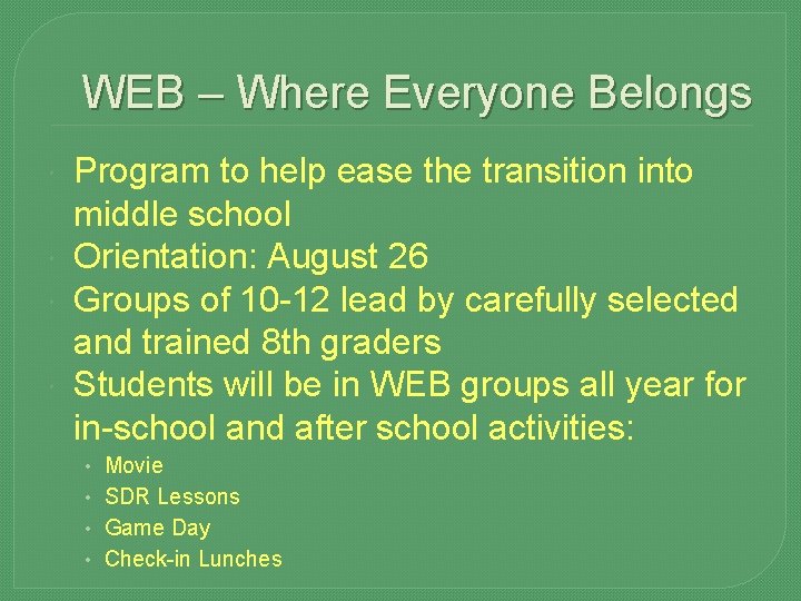 WEB – Where Everyone Belongs Program to help ease the transition into middle school