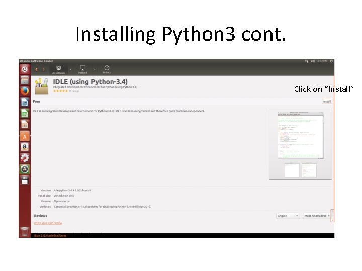 Installing Python 3 cont. Click on “Install” 