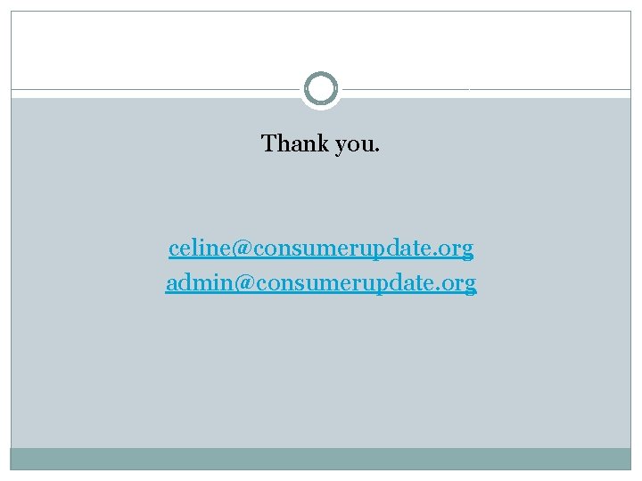 Thank you. celine@consumerupdate. org admin@consumerupdate. org Thank you. celine@consumerupdate. org admin@consumerupdate. org