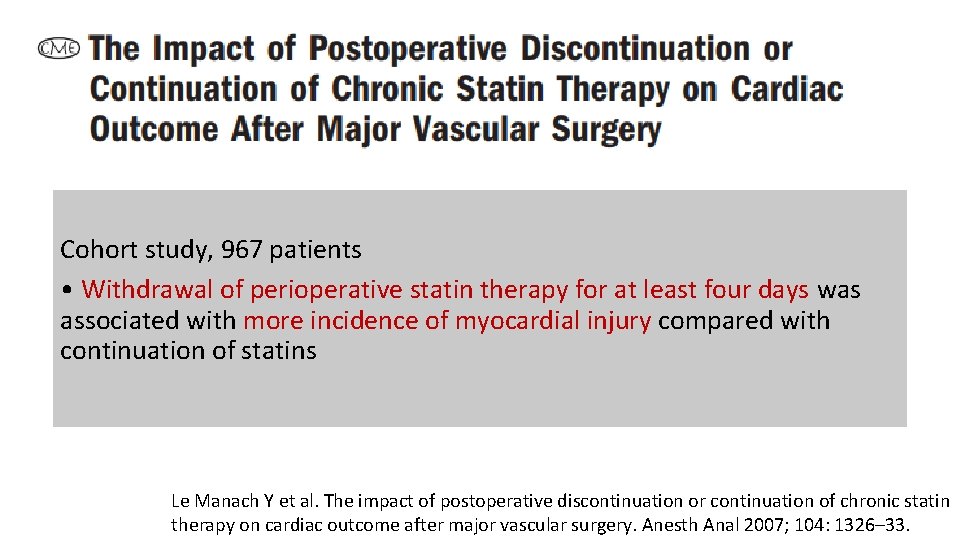 Cohort study, 967 patients • Withdrawal of perioperative statin therapy for at least four