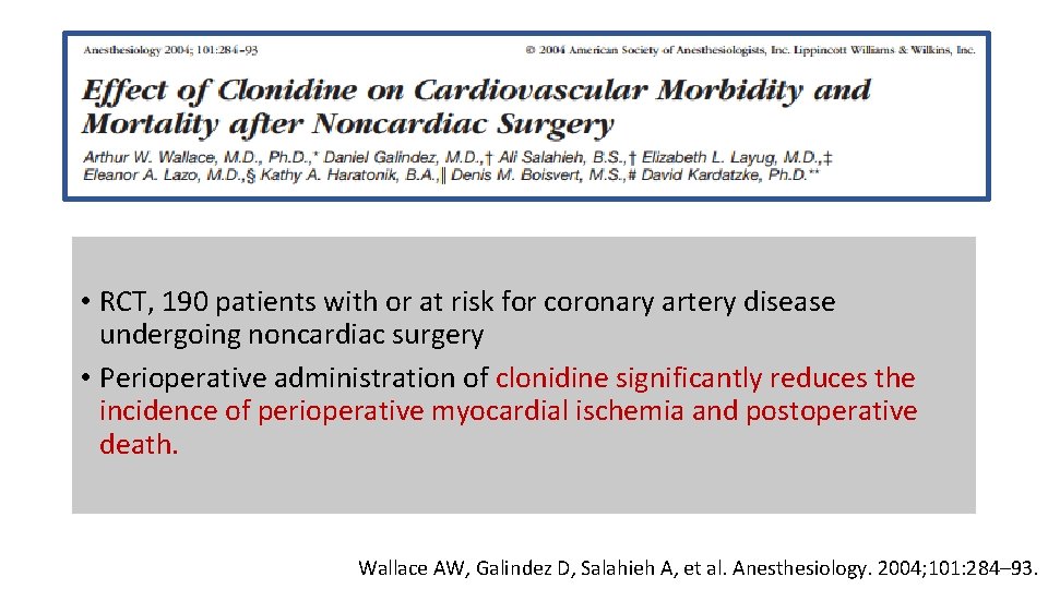  • RCT, 190 patients with or at risk for coronary artery disease undergoing