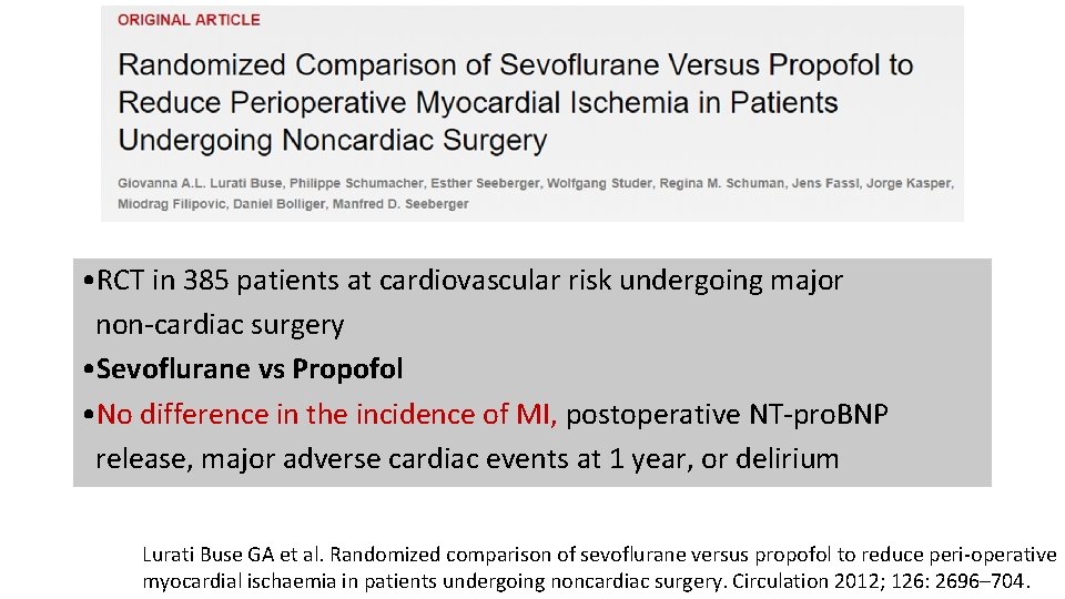  • RCT in 385 patients at cardiovascular risk undergoing major non-cardiac surgery •
