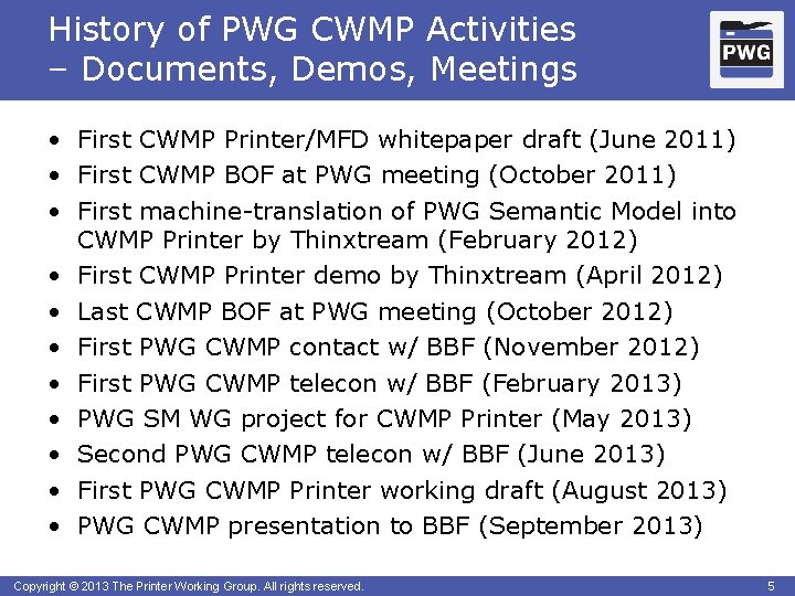 History of PWG CWMP Activities – Documents, Demos, Meetings • First CWMP Printer/MFD whitepaper
