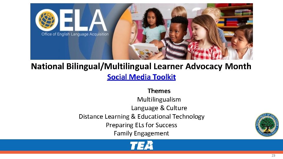OELA Resources National Bilingual/Multilingual Learner Advocacy Month Social Media Toolkit Themes Multilingualism Language &