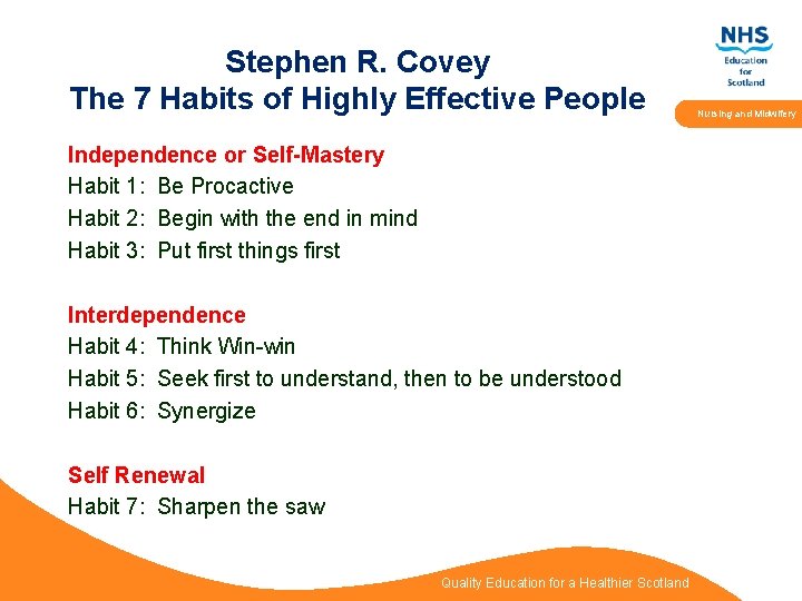 Stephen R. Covey The 7 Habits of Highly Effective People Independence or Self-Mastery Habit