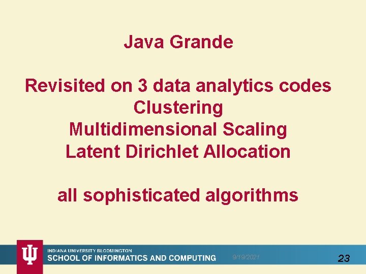 Java Grande Revisited on 3 data analytics codes Clustering Multidimensional Scaling Latent Dirichlet Allocation