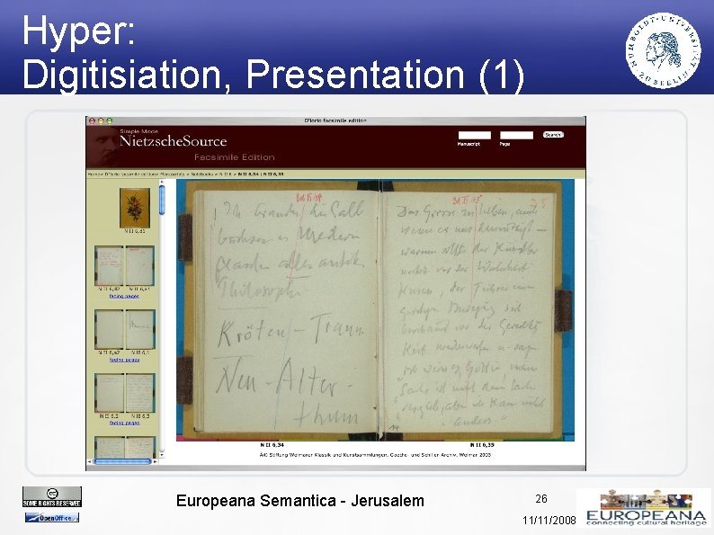 Hyper: Digitisiation, Presentation (1) Europeana Semantica - Jerusalem 26 11/11/2008 
