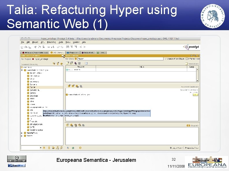 Talia: Refacturing Hyper using Semantic Web (1) Europeana Semantica - Jerusalem 32 11/11/2008 