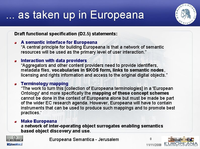 . . . as taken up in Europeana Draft functional specification (D 2. 5)