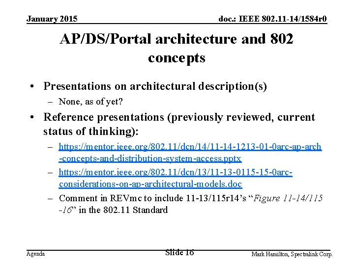 January 2015 doc. : IEEE 802. 11 -14/1584 r 0 AP/DS/Portal architecture and 802