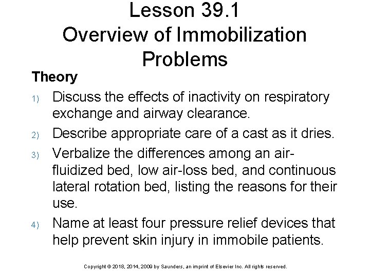 Lesson 39. 1 Overview of Immobilization Problems Theory 1) Discuss the effects of inactivity