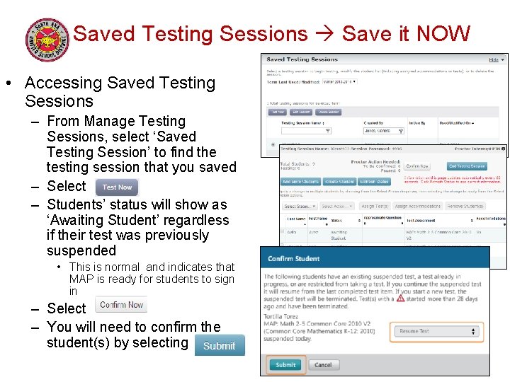Saved Testing Sessions Save it NOW • Accessing Saved Testing Sessions – From Manage
