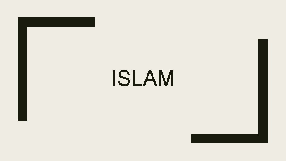 ISLAM 