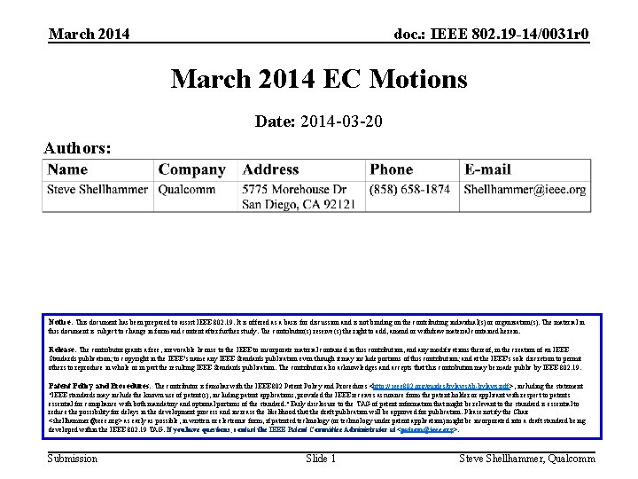 March 2014 doc. : IEEE 802. 19 -14/0031 r 0 March 2014 EC Motions