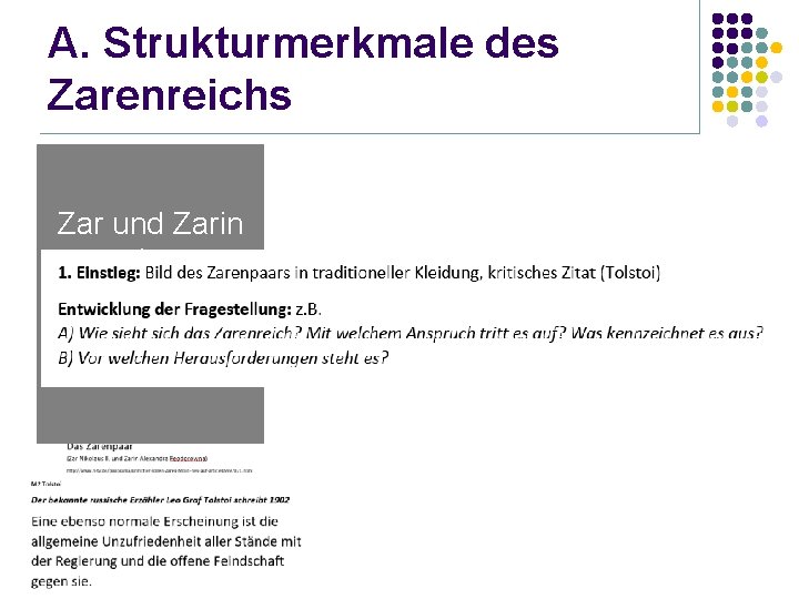 A. Strukturmerkmale des Zarenreichs Zar und Zarin in traditionellem Kostüm (s. o. ). 