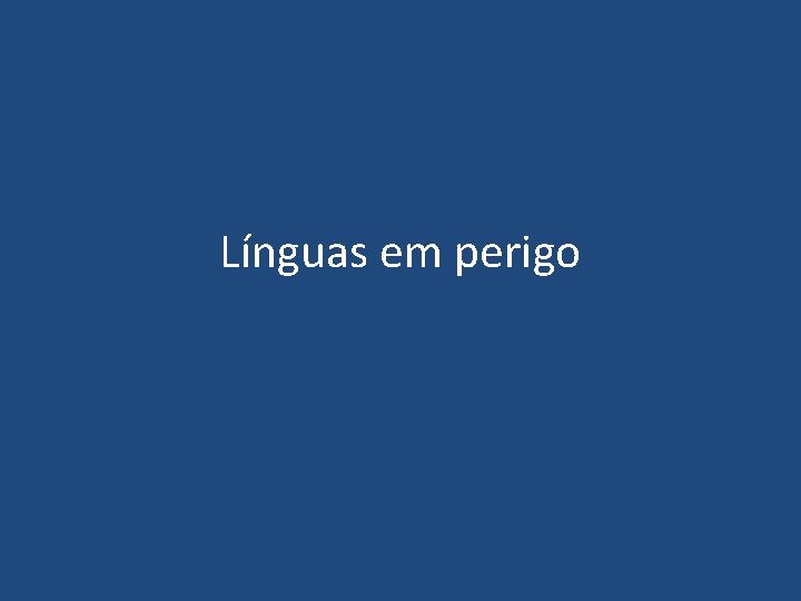 Línguas em perigo 