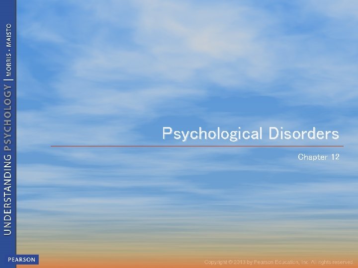 Psychological Disorders Chapter 12 