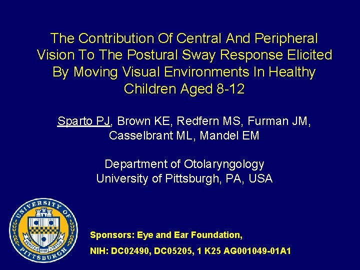 The Contribution Of Central And Peripheral Vision To The Postural Sway Response Elicited By