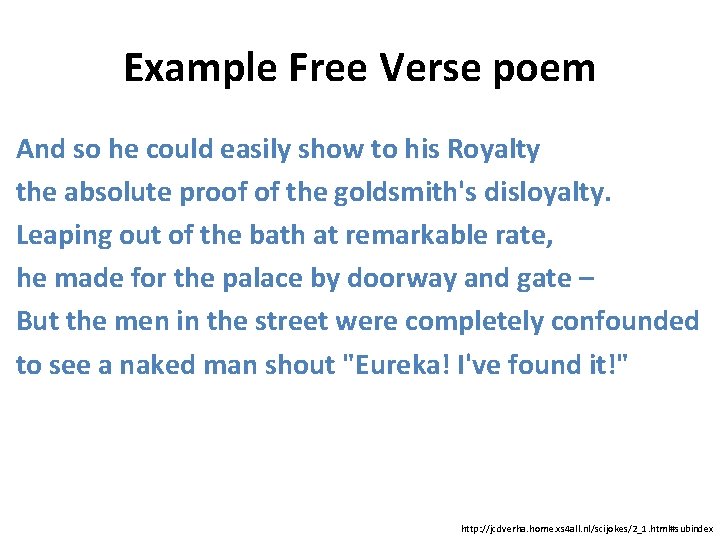 Example Free Verse poem And so he could easily show to his Royalty the