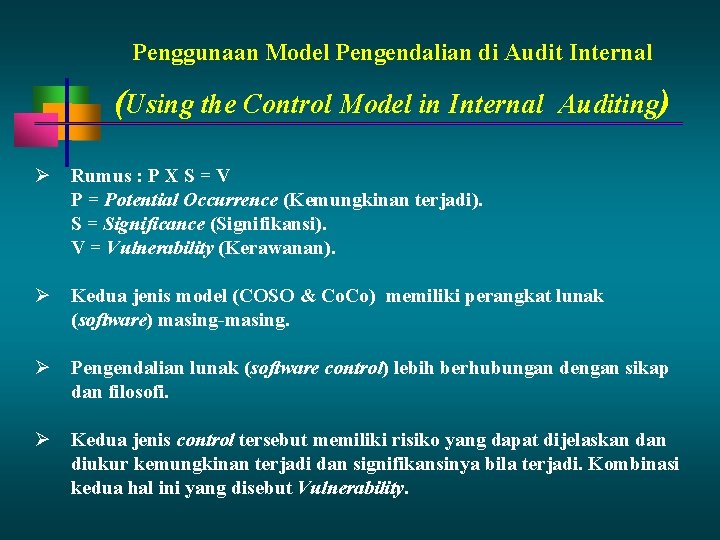 Penggunaan Model Pengendalian di Audit Internal (Using the Control Model in Internal Auditing) Rumus