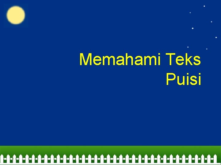 Memahami Teks Puisi 