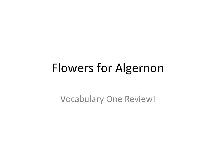 Flowers for Algernon Vocabulary One Review! 