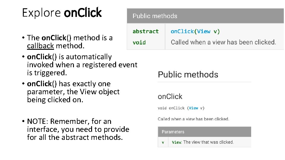 Explore on. Click • The on. Click() method is a callback method. • on.