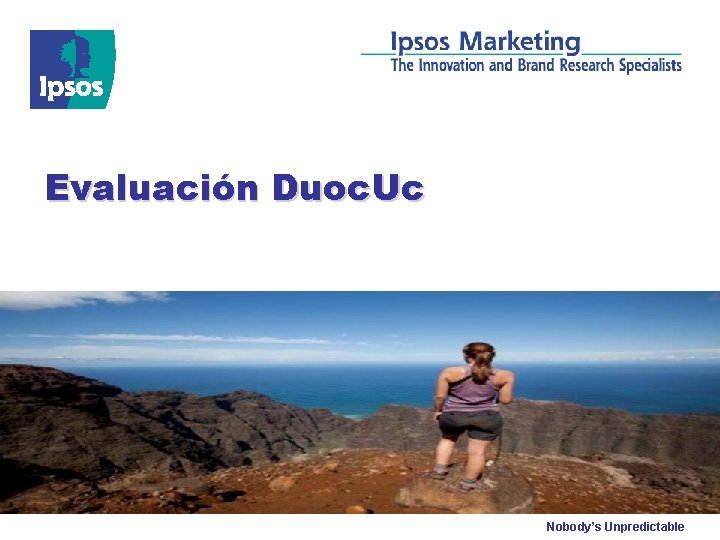 Evaluación Duoc. Uc Nobody’s Unpredictable 