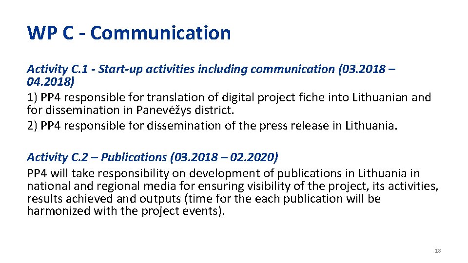 WP C - Communication Activity C. 1 - Start-up activities including communication (03. 2018