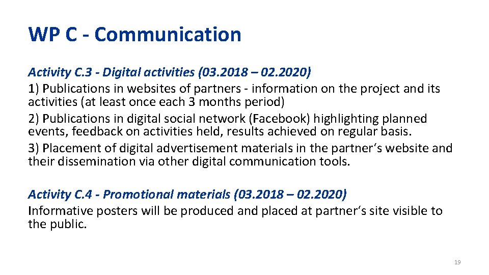 WP C - Communication Activity C. 3 - Digital activities (03. 2018 – 02.