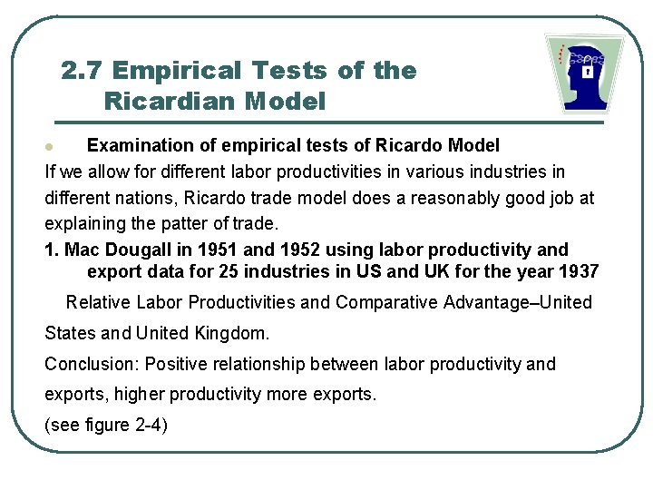 2. 7 Empirical Tests of the Ricardian Model Examination of empirical tests of Ricardo