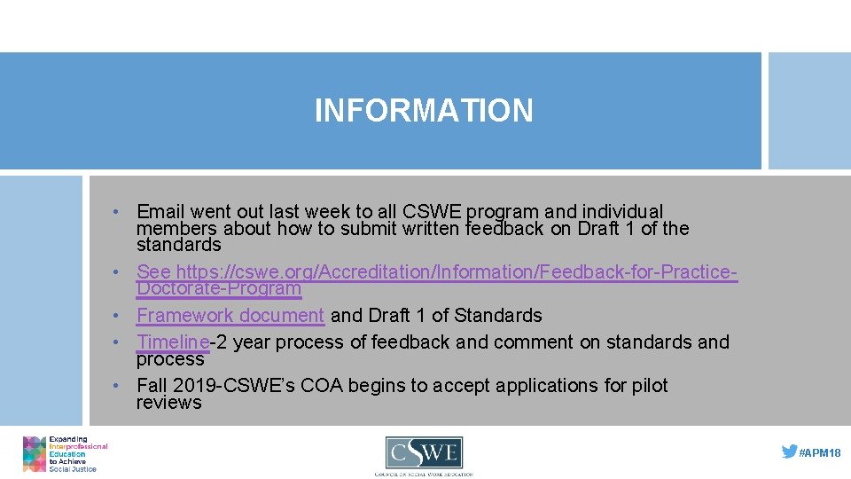 INFORMATION • Email went out last week to all CSWE program and individual members