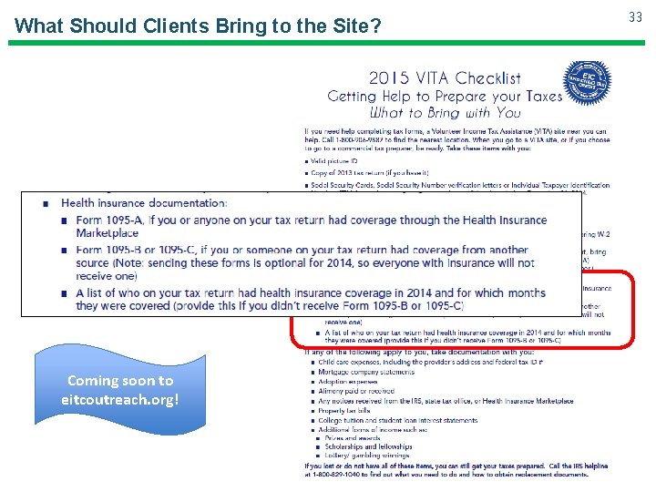 What Should Clients Bring to the Site? Coming soon to eitcoutreach. org! 33 What Should Clients Bring to the Site? Coming soon to eitcoutreach. org! 33