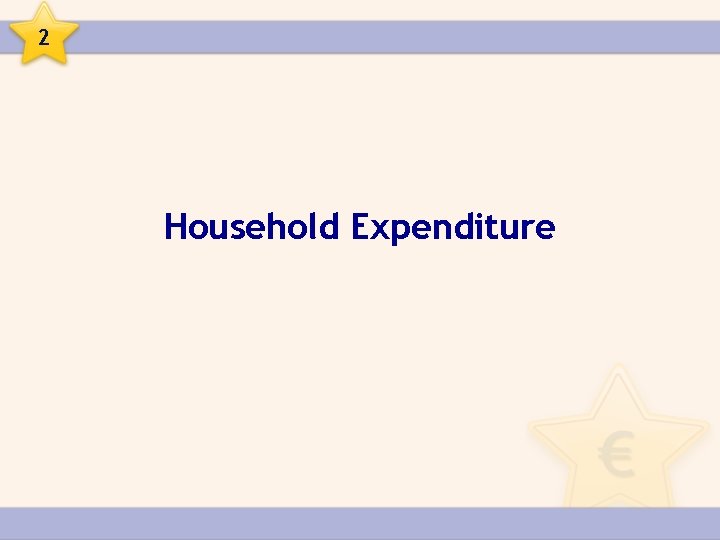 2 Household Expenditure 