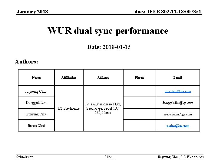 January 2018 doc. : IEEE 802. 11 -18/0073 r 1 WUR dual sync performance