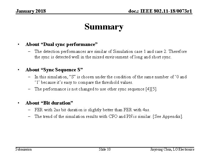 January 2018 doc. : IEEE 802. 11 -18/0073 r 1 Summary • About “Dual