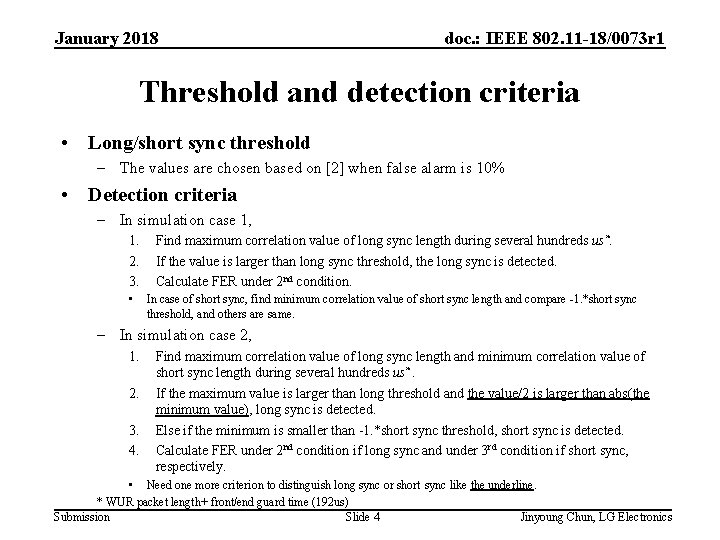 January 2018 doc. : IEEE 802. 11 -18/0073 r 1 Threshold and detection criteria