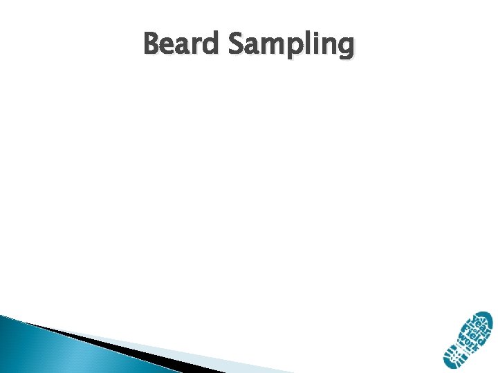 Beard Sampling Beard Sampling