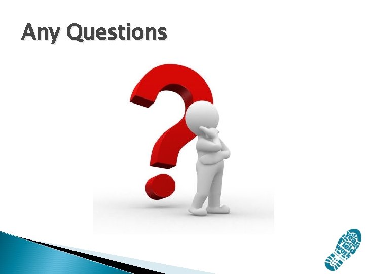 Any Questions Any Questions